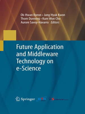 cover image of Future Application and Middleware Technology on e-Science